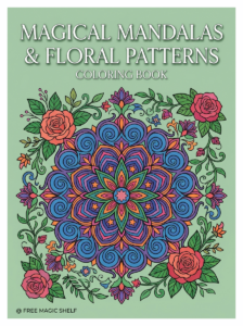 Magical Mandalas & Floral Patterns Coloring Book